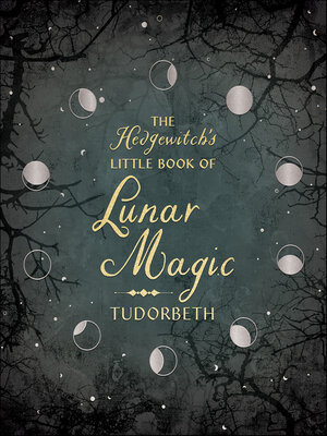 cover image of The Hedgewitch's Little Book of Lunar Magic